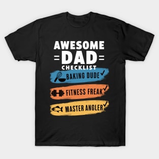 Funny Awesome Dad Checklist Baking, Fitness Angler Design T-Shirt